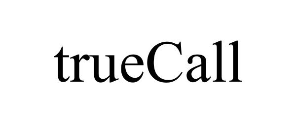 Trademark Logo TRUECALL