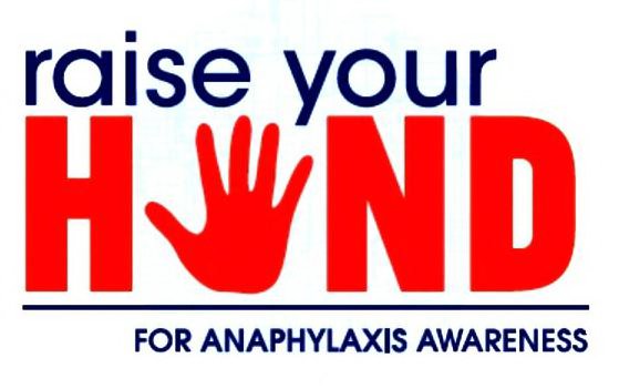 Trademark Logo RAISE YOUR HAND FOR ANAPHYLAXIS AWARENESS