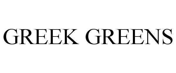Trademark Logo GREEK GREENS