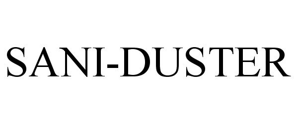 Trademark Logo SANI-DUSTER