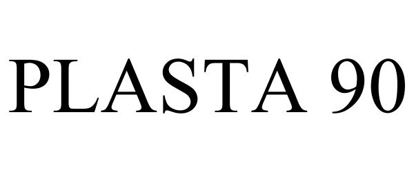 Trademark Logo PLASTA 90