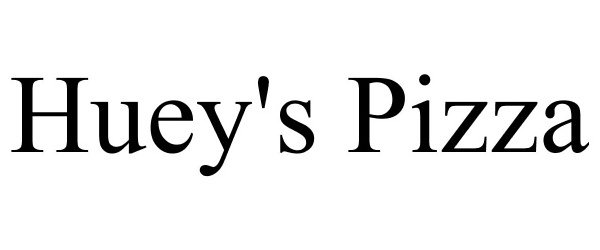 Trademark Logo HUEY'S PIZZA