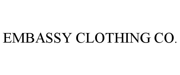  EMBASSY CLOTHING CO.