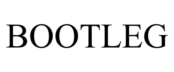 Trademark Logo BOOTLEG