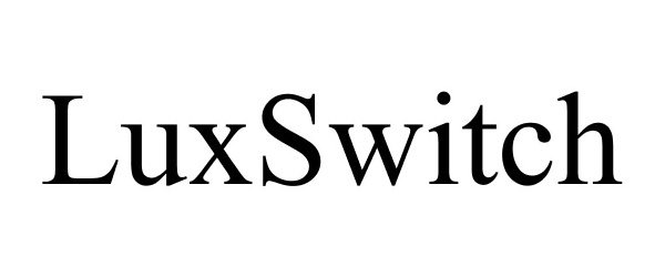  LUXSWITCH