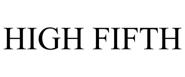 Trademark Logo HIGH FIFTH