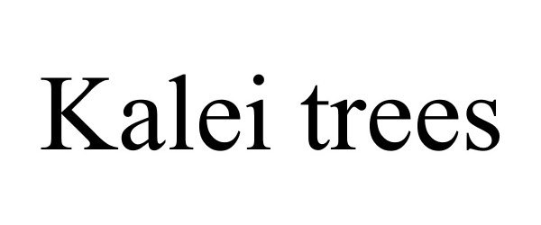  KALEI TREES