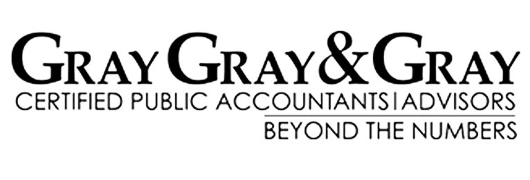  GRAY GRAY &amp; GRAY CERTIFIED PUBLIC ACCOUNTANTS ADVISORS BEYOND THE NUMBERS