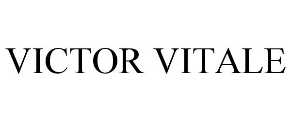 Trademark Logo VICTOR VITALE