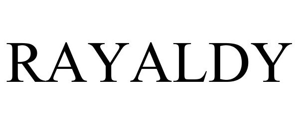 Trademark Logo RAYALDY