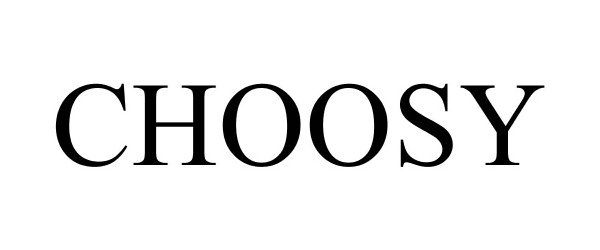 Trademark Logo CHOOSY