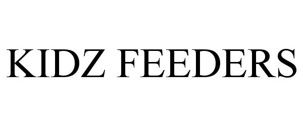 Trademark Logo KIDZ FEEDERS