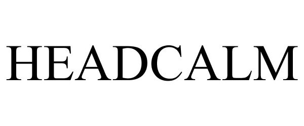 Trademark Logo HEADCALM