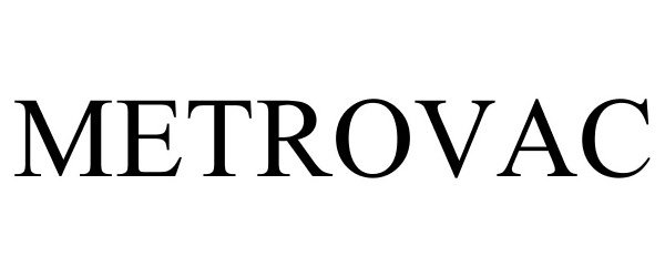 Trademark Logo METROVAC
