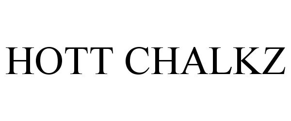 Trademark Logo HOTT CHALKZ