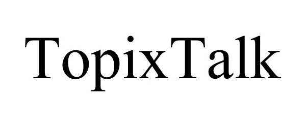 Trademark Logo TOPIXTALK