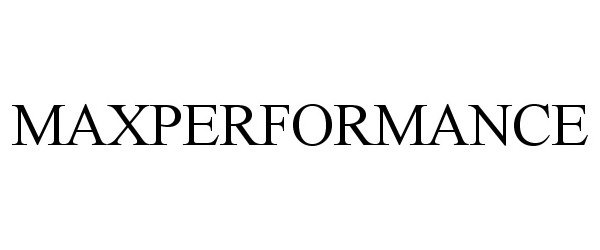 Trademark Logo MAXPERFORMANCE