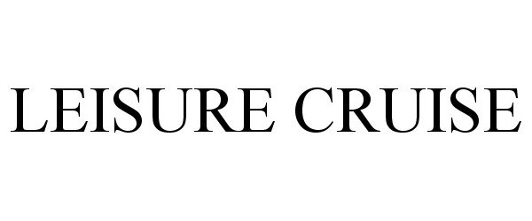 Trademark Logo LEISURE CRUISE