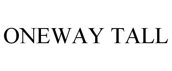 Trademark Logo ONEWAY TALL