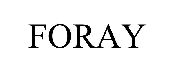 Trademark Logo FORAY