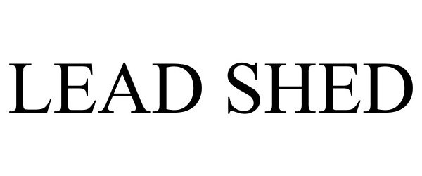 Trademark Logo LEAD SHED