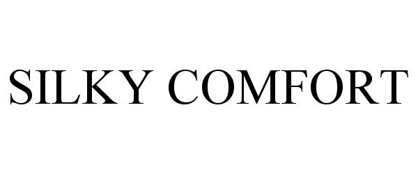 Trademark Logo SILKY COMFORT