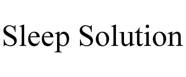 Trademark Logo SLEEP SOLUTION