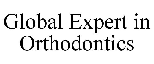  GLOBAL EXPERT IN ORTHODONTICS