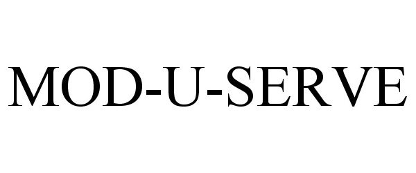 Trademark Logo MOD-U-SERVE