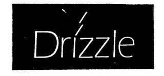 Trademark Logo DRIZZLE