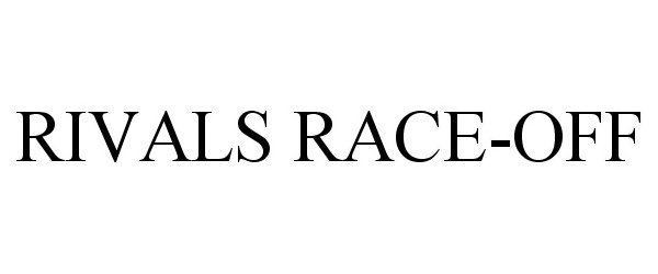  RIVALS RACE-OFF
