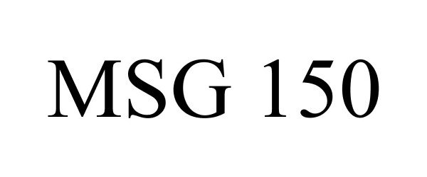  MSG 150