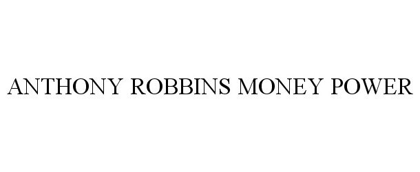  ANTHONY ROBBINS MONEY POWER