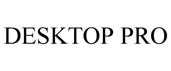 Trademark Logo DESKTOP PRO