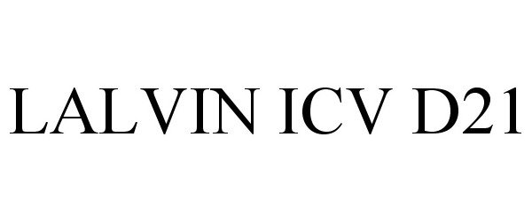 Trademark Logo LALVIN ICV D21