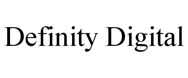 Trademark Logo DEFINITY DIGITAL