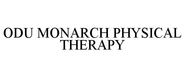  ODU MONARCH PHYSICAL THERAPY