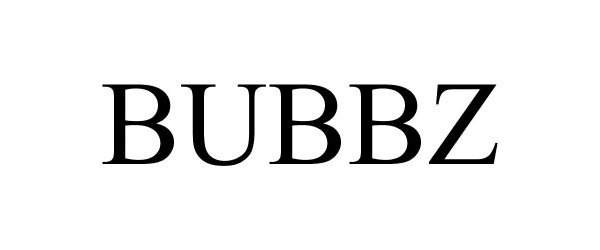 Trademark Logo BUBBZ