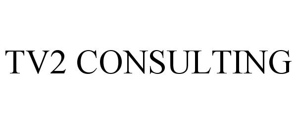  TV2 CONSULTING