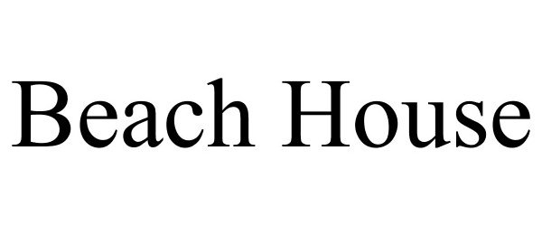 Trademark Logo BEACH HOUSE