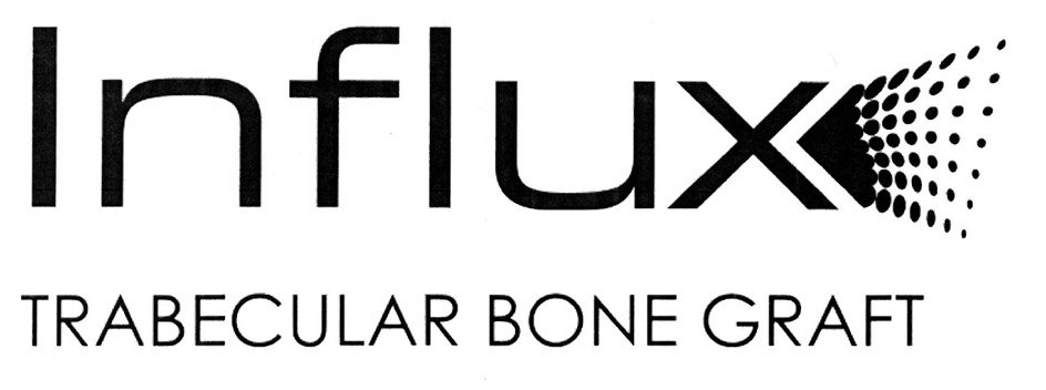  INFLUX TRABECULAR BONE GRAFT