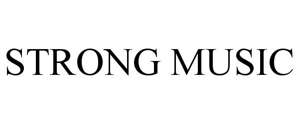 Trademark Logo STRONG MUSIC
