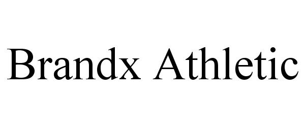 Trademark Logo BRANDX ATHLETIC