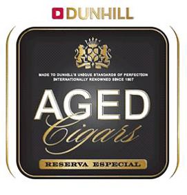  D DUNHILL MADE TO DUNHILL'S UNIQUE STANDARD OF PERFECTION INTERNATIONALLY RENOWNED SINCE 1907 AGED CIGARS RESERVA ESPECIAL