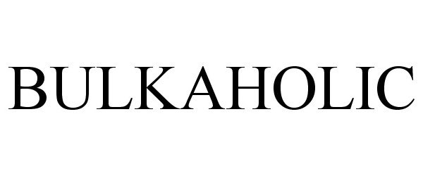 Trademark Logo BULKAHOLIC