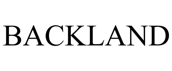 Trademark Logo BACKLAND