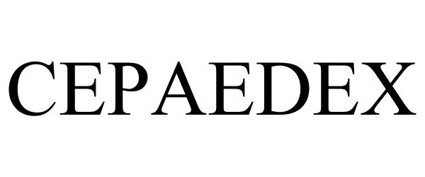 Trademark Logo CEPAEDEX