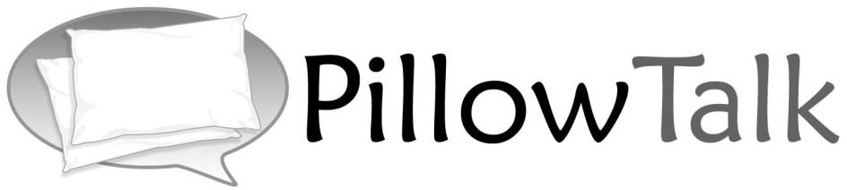 Trademark Logo PILLOW TALK