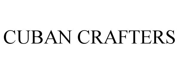  CUBAN CRAFTERS