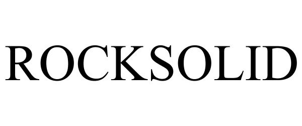 Trademark Logo ROCKSOLID